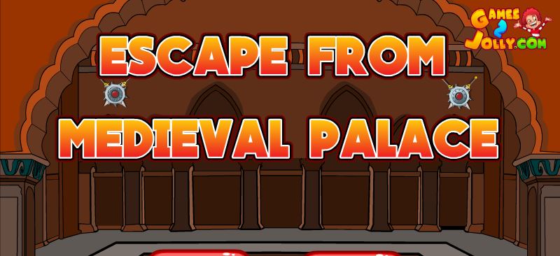 Escape From Medieval Palace
